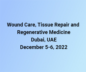 Wound Care, Tissue Repair and Regenerative Medicine